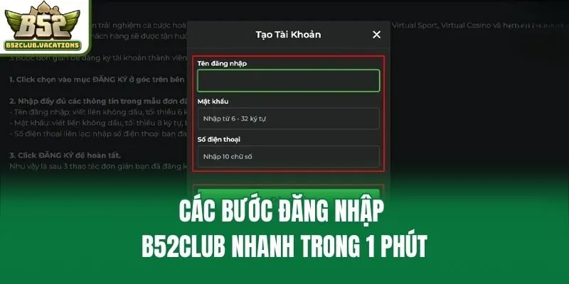 Các bước đăng nhập B52club nhanh trong 1 phút