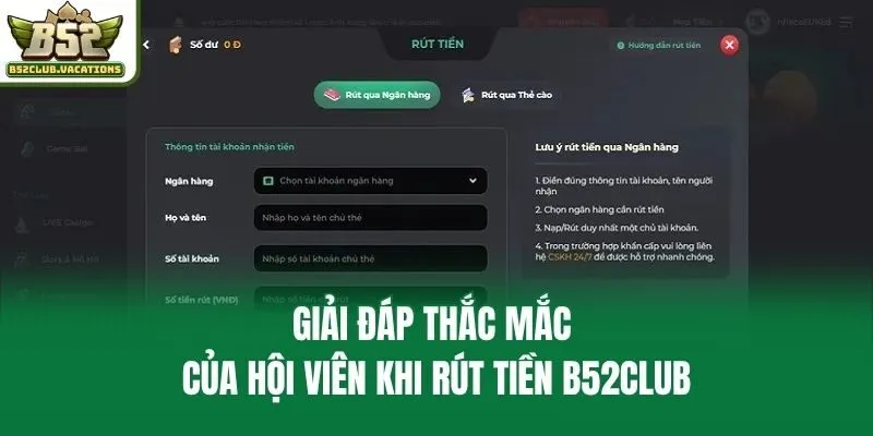 Giải đáp thắc mắc của hội viên khi rút tiền B52club